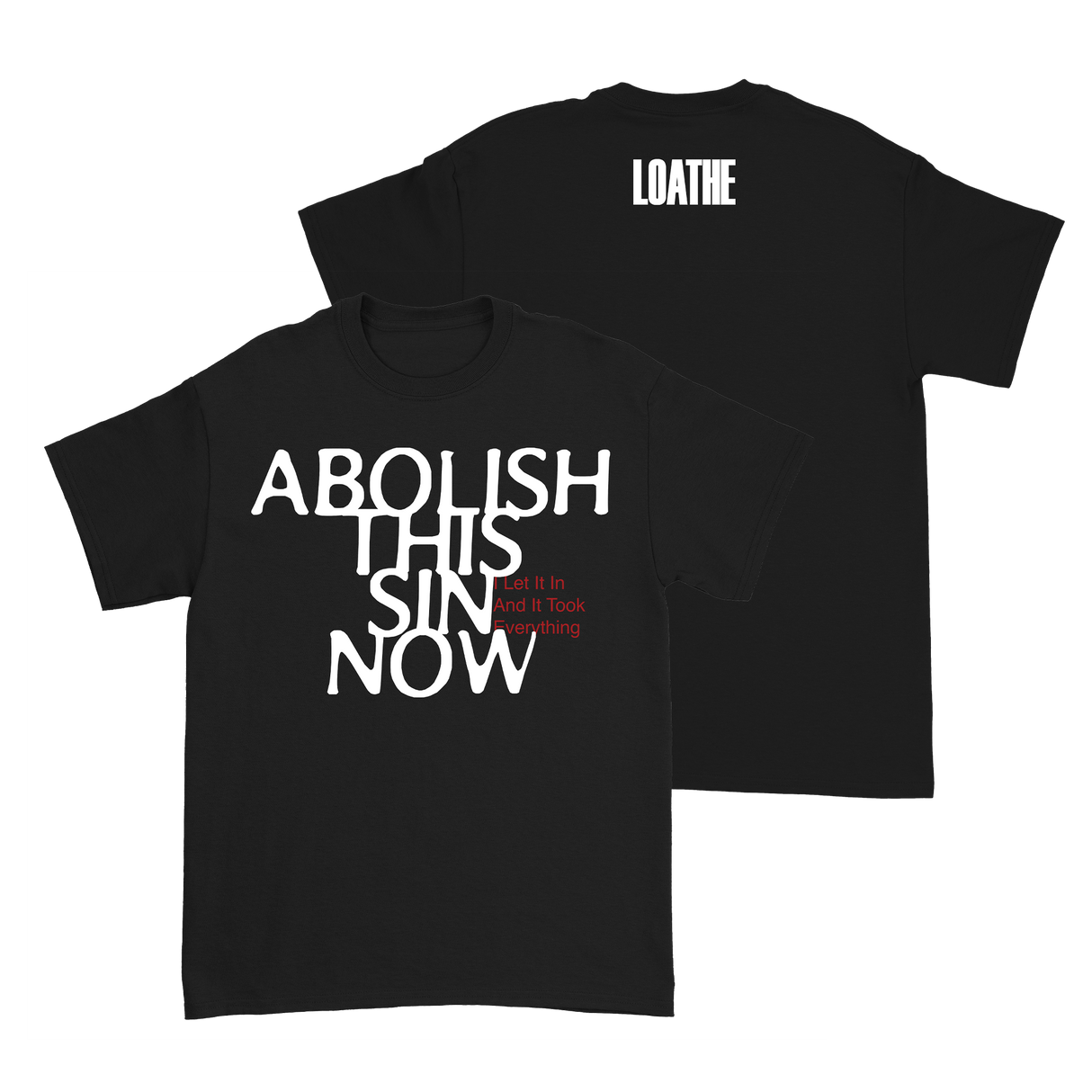 Loathe - Abolish T-Shirt