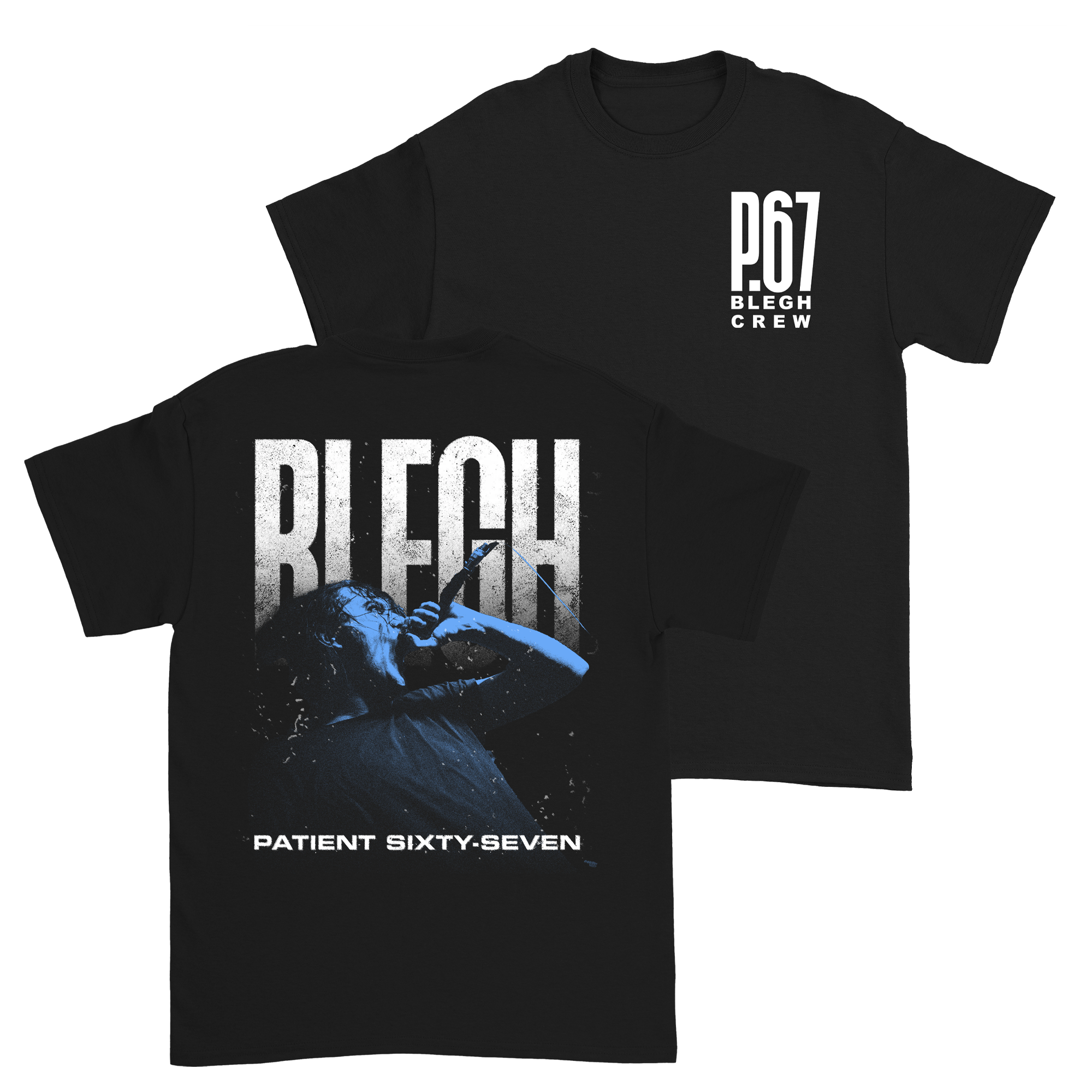 Patient Sixty-Seven - Blegh Crew T-Shirt